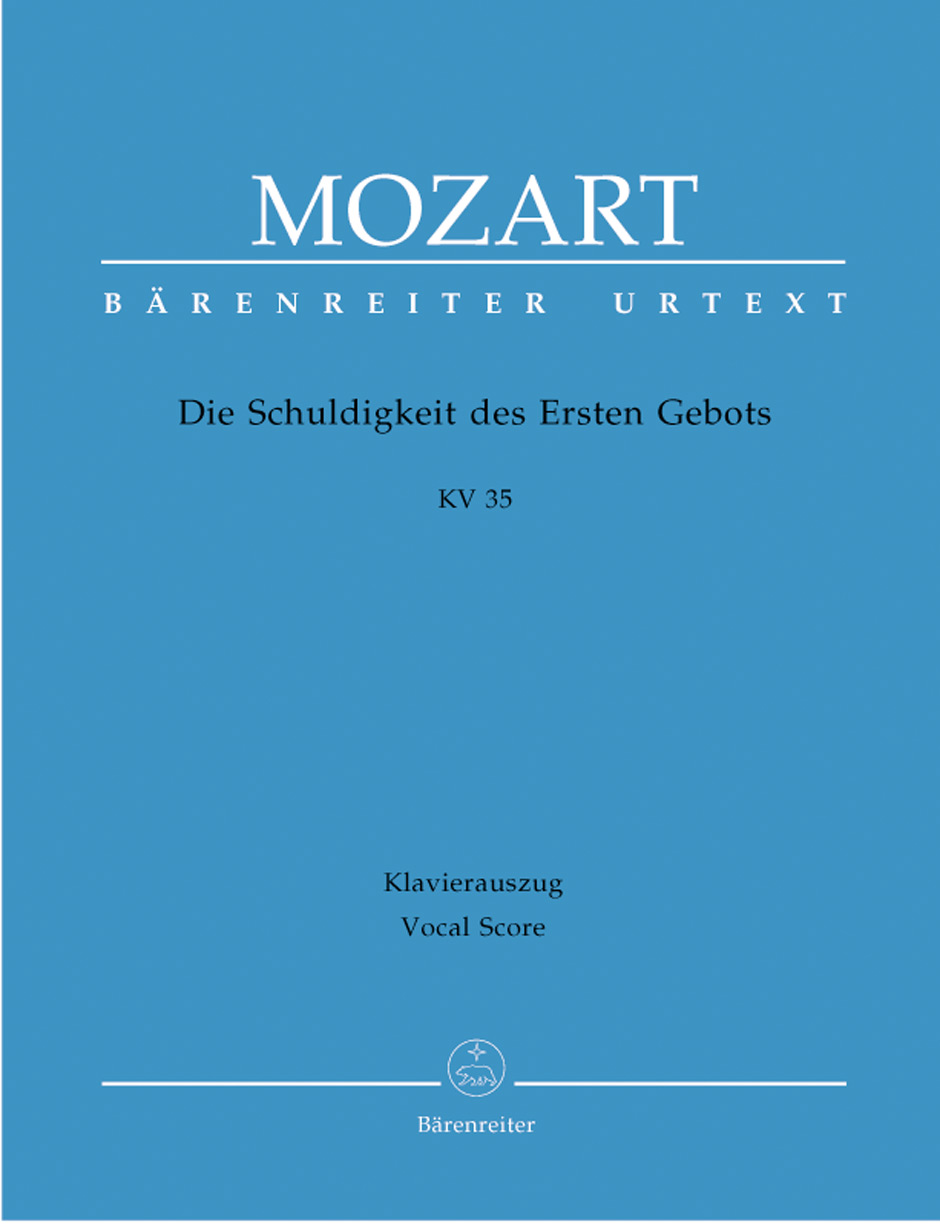 Wolfgang Amadeus Mozart: Die Schuldigkeit Des Ersten Gebots K.35: Voice: Vocal
