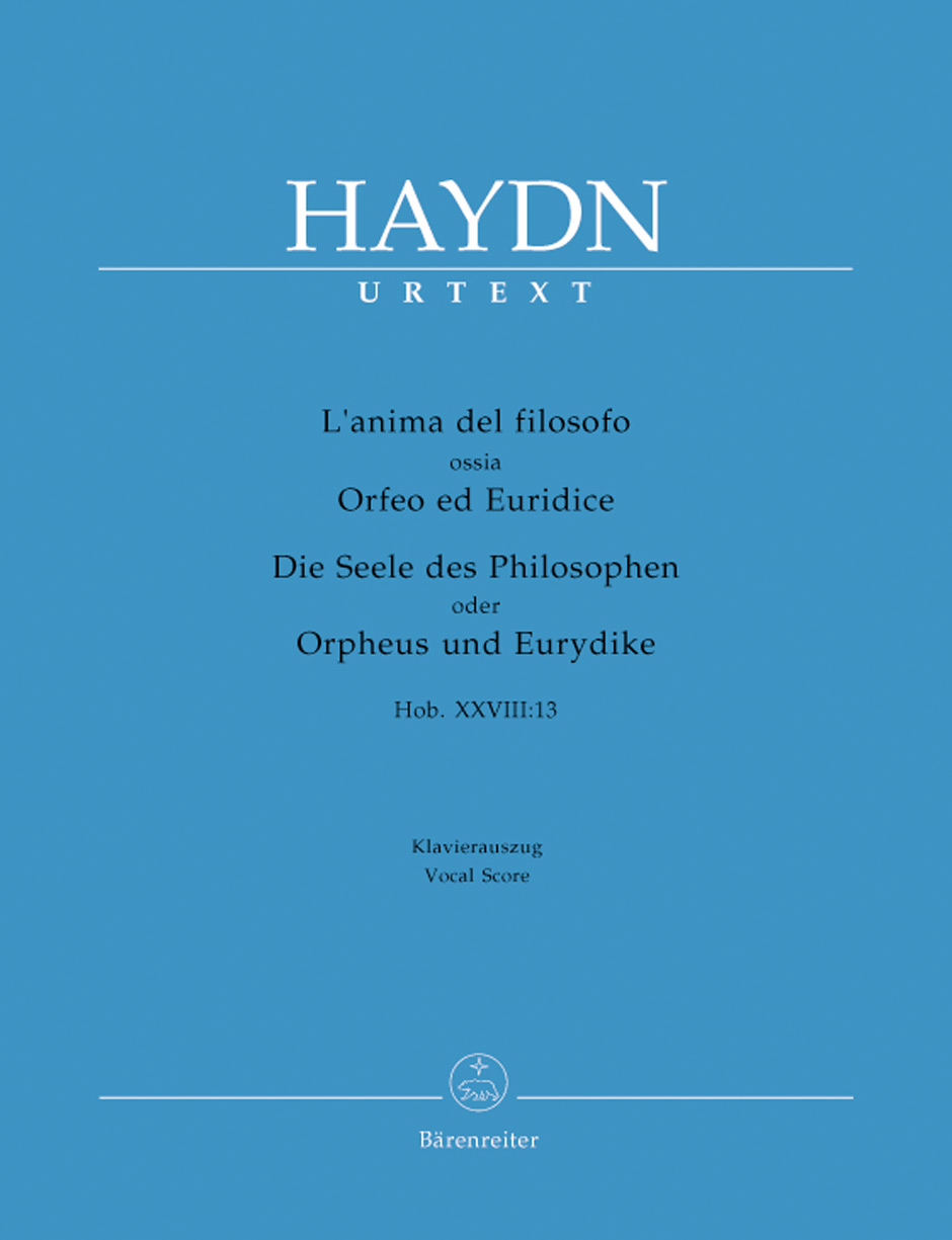 Franz Joseph Haydn: Lanima del filosofo ossia Orfeo ed Euridice: Opera