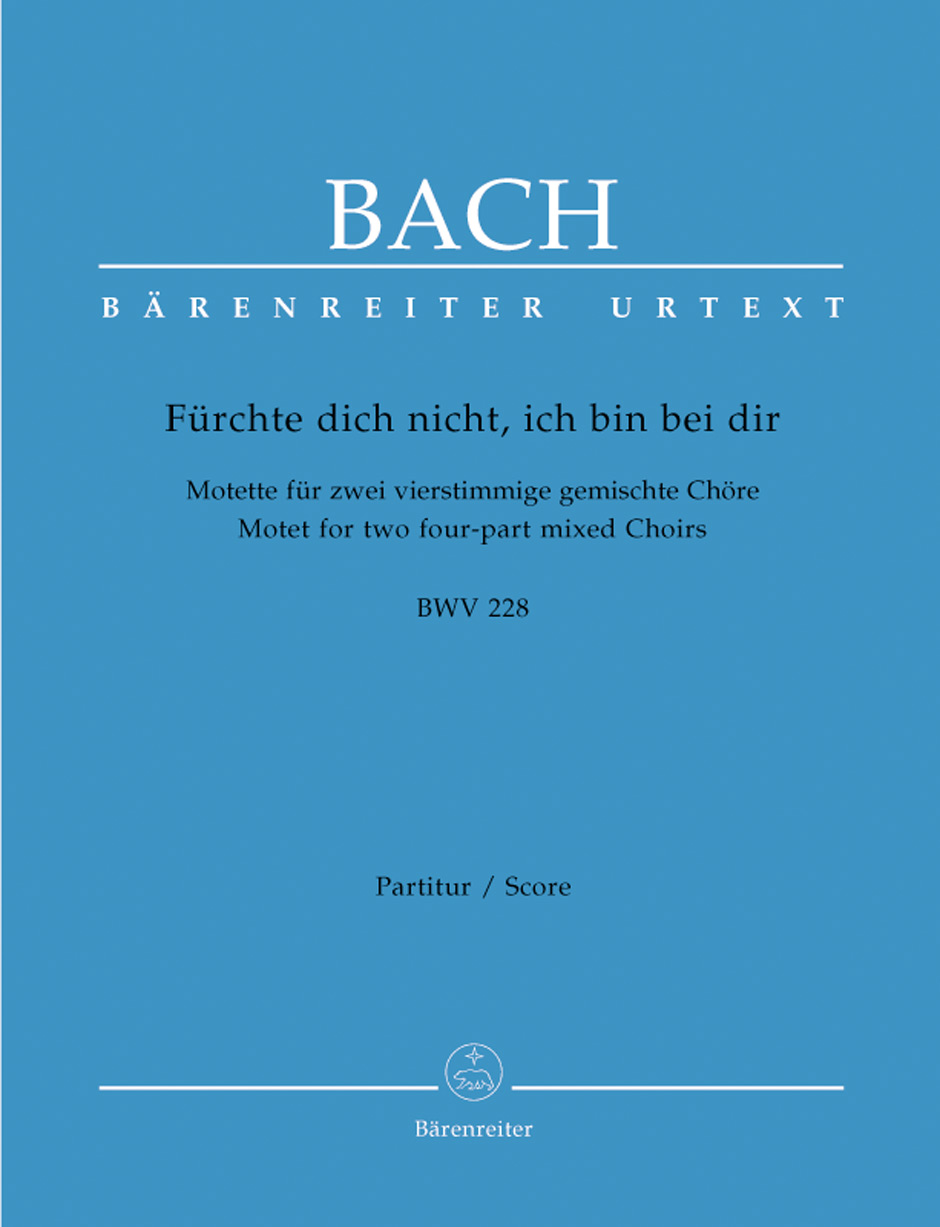 Johann Sebastian Bach: Motet No.4 'Frchte Dich Nicht  Ich Bin Bei Dir': Double
