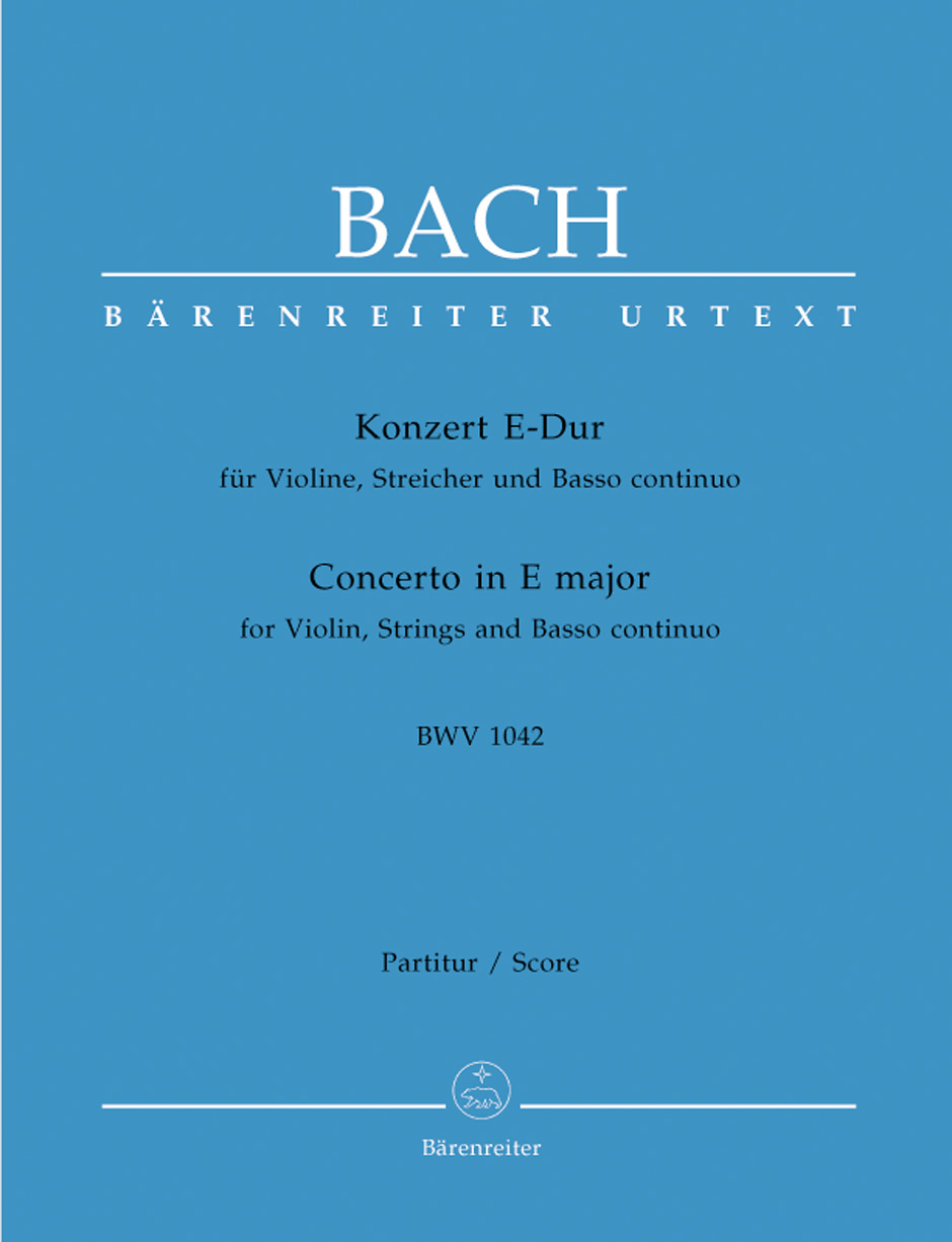 Johann Sebastian Bach: Violin Concerto In E BWV 1042: Violin: Score