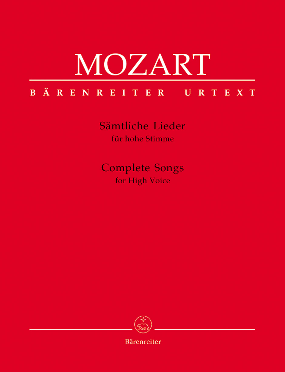 Wolfgang Amadeus Mozart: Complete Songs for High Voice & Piano: Voice: Vocal