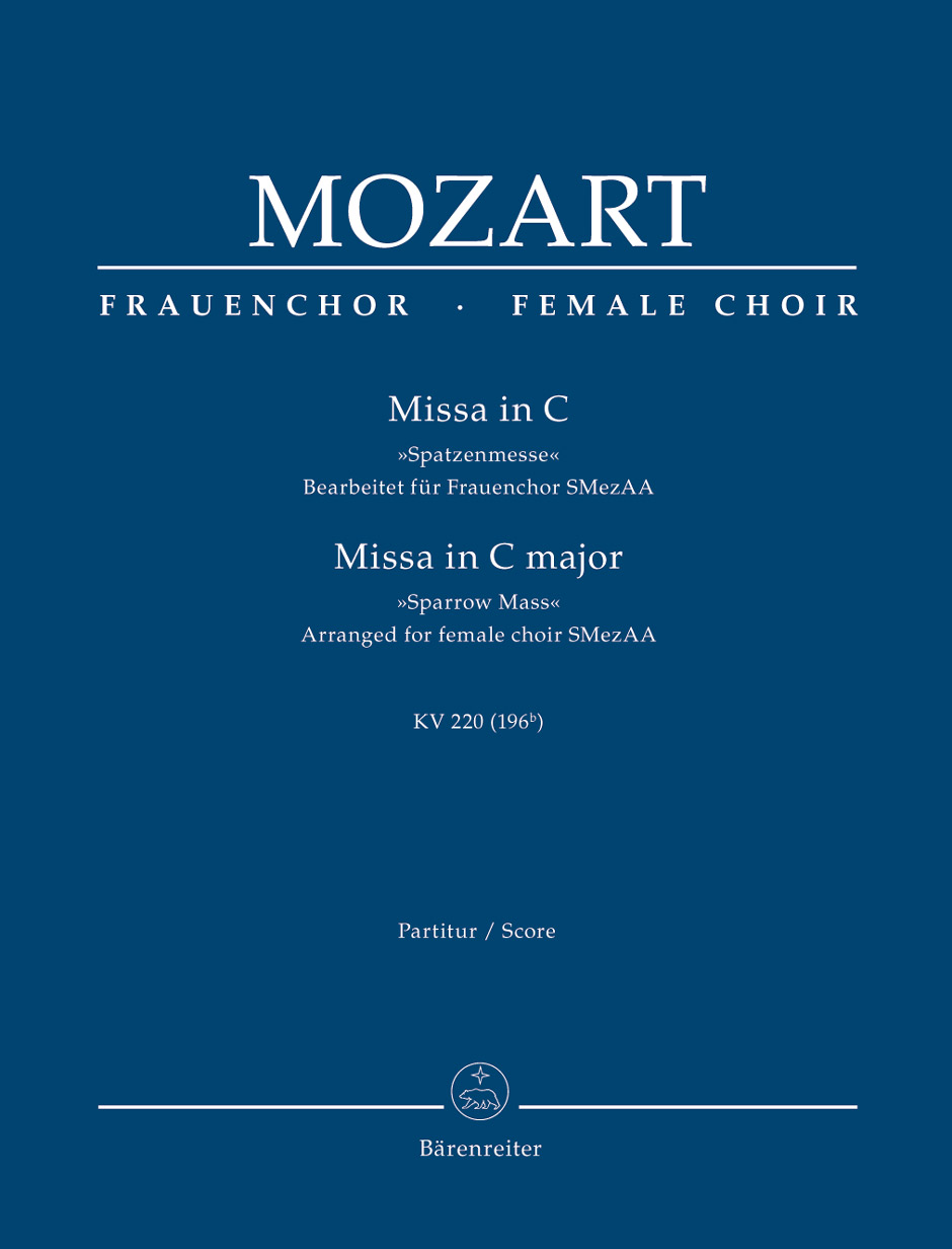 Wolfgang Amadeus Mozart: Missa Brevis In C K.220 Sparrow-Mass: SSAA: Score