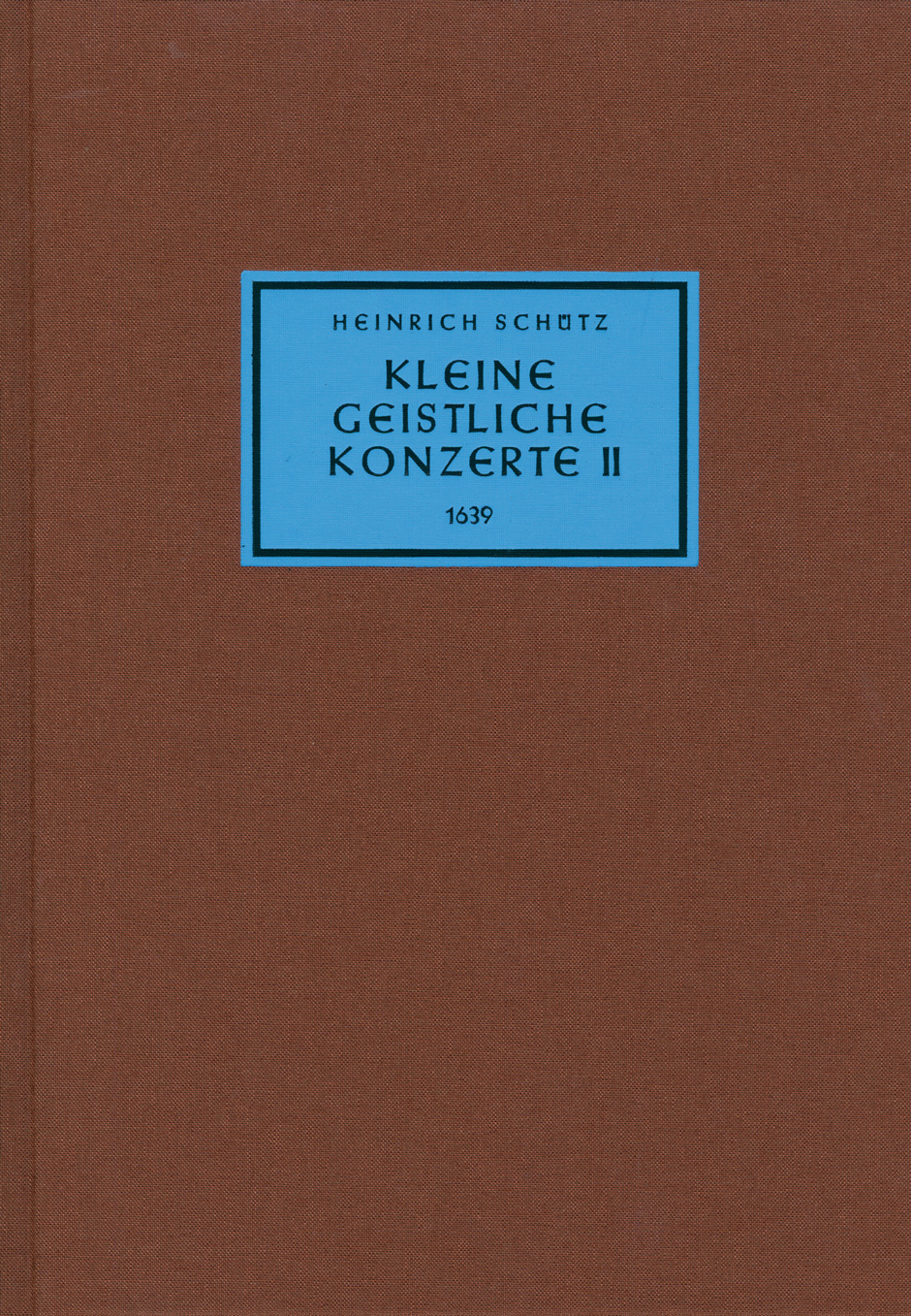 Heinrich Schtz: Small Sacred Concertos II 1639: Vocal Solo: Vocal Score