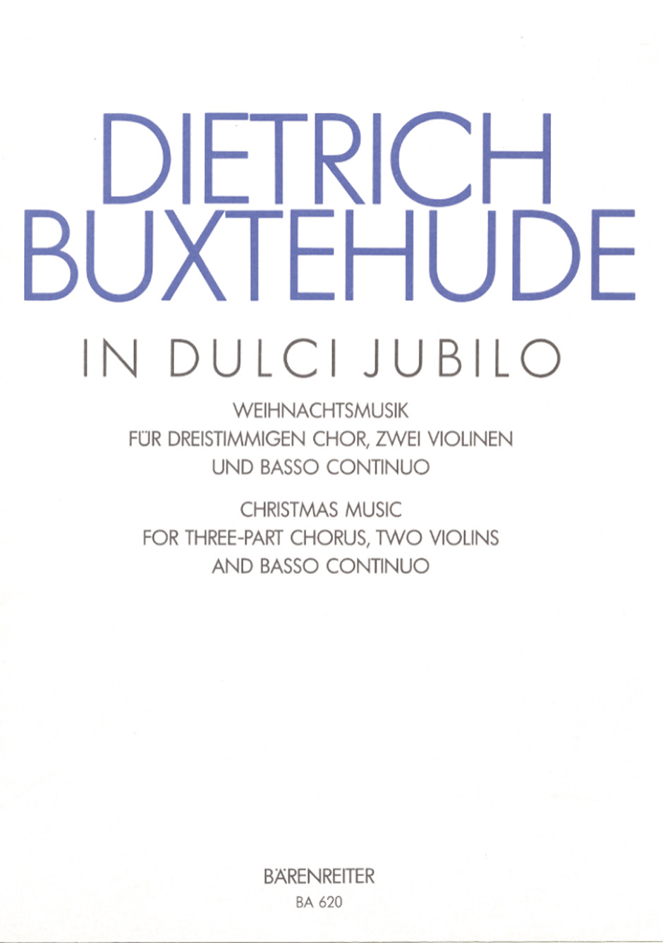 Dietrich Buxtehude: In Dulci Jubilo: Mixed Choir: Score and Parts