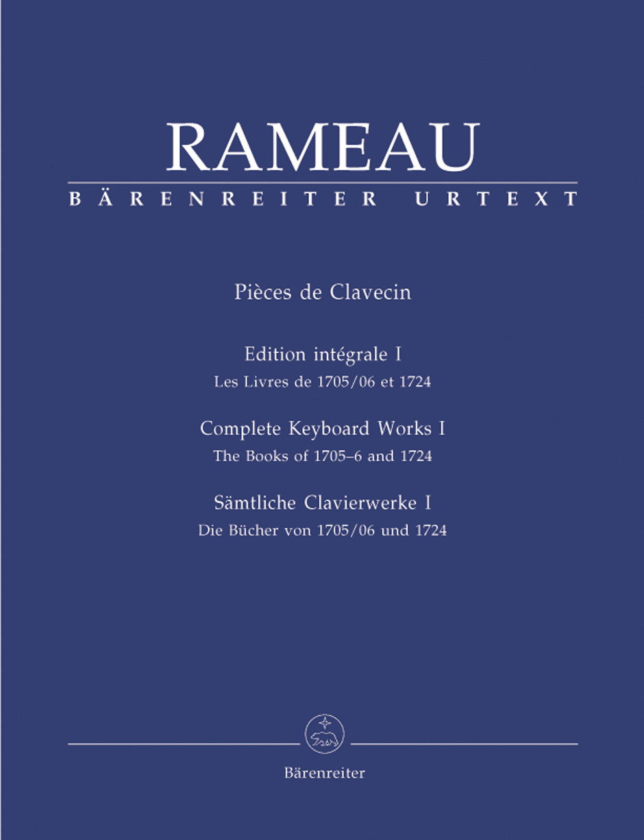Jean-Philippe Rameau: Smtliche Clavierwerke  Band I: Harpsichord: Instrumental