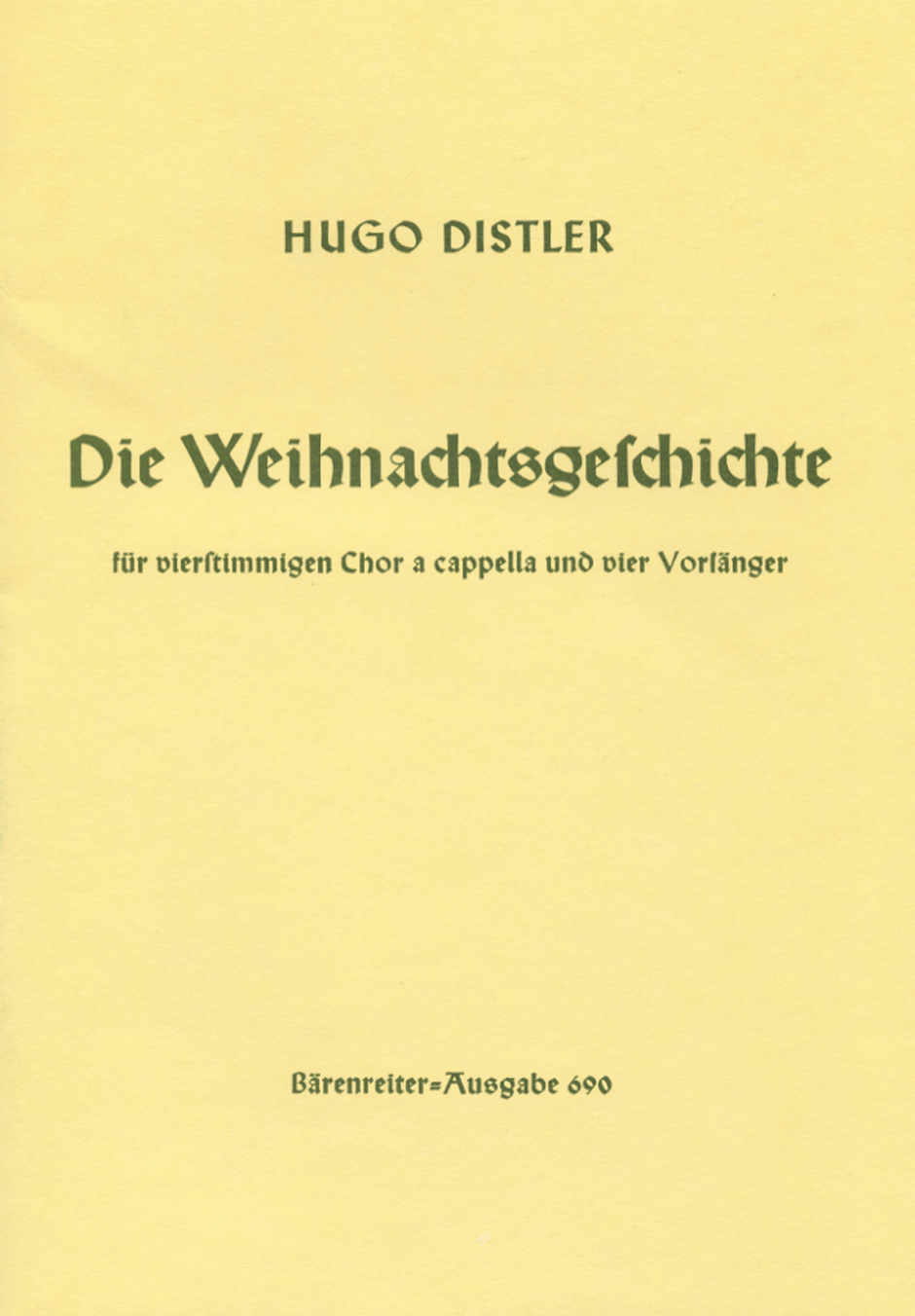 Hugo Distler: Die Weihnachtsgeschichte: SATB: Vocal Score