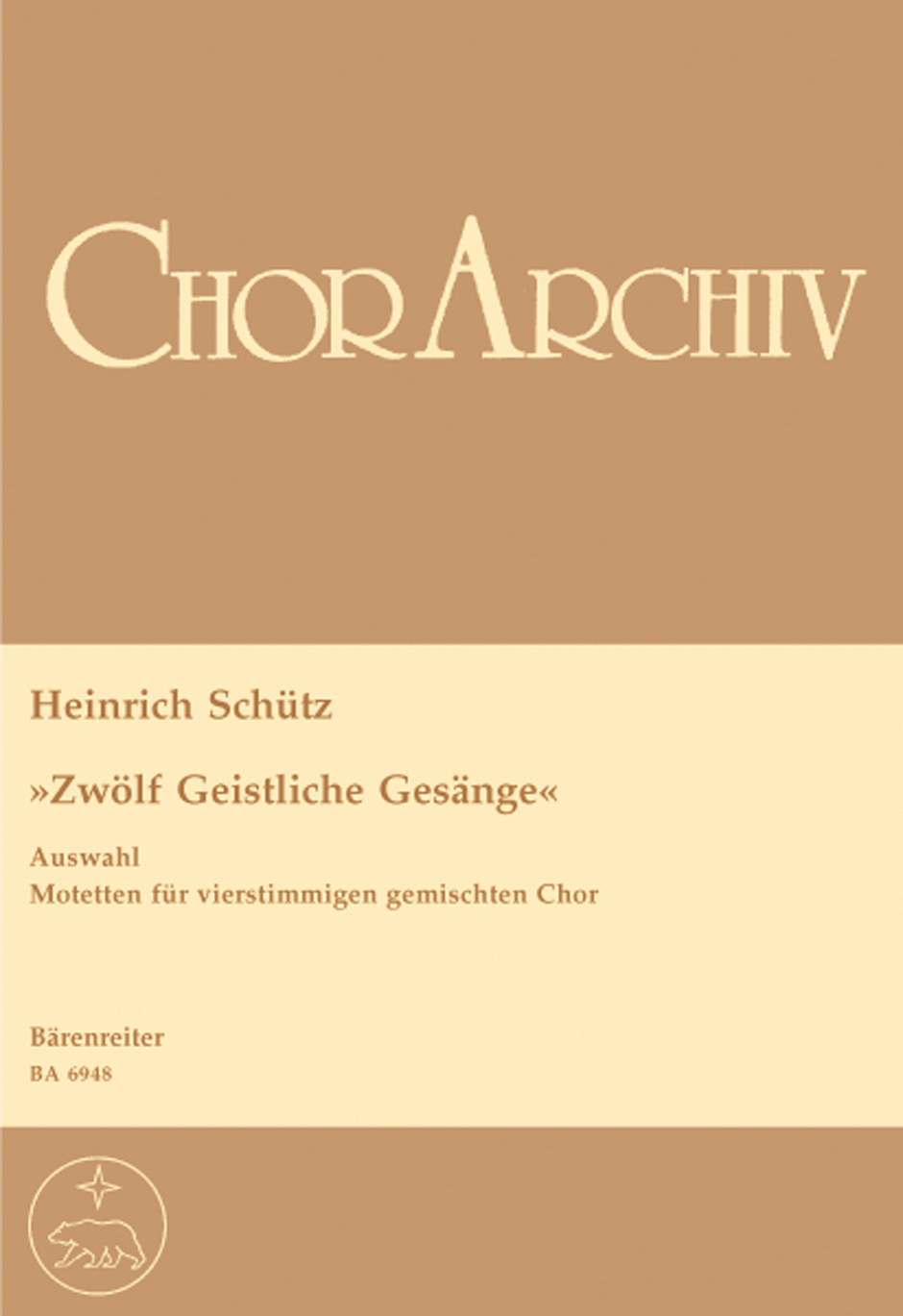 Heinrich Schtz: Zwlf Geistliche Gesnge: SATB: Vocal Score