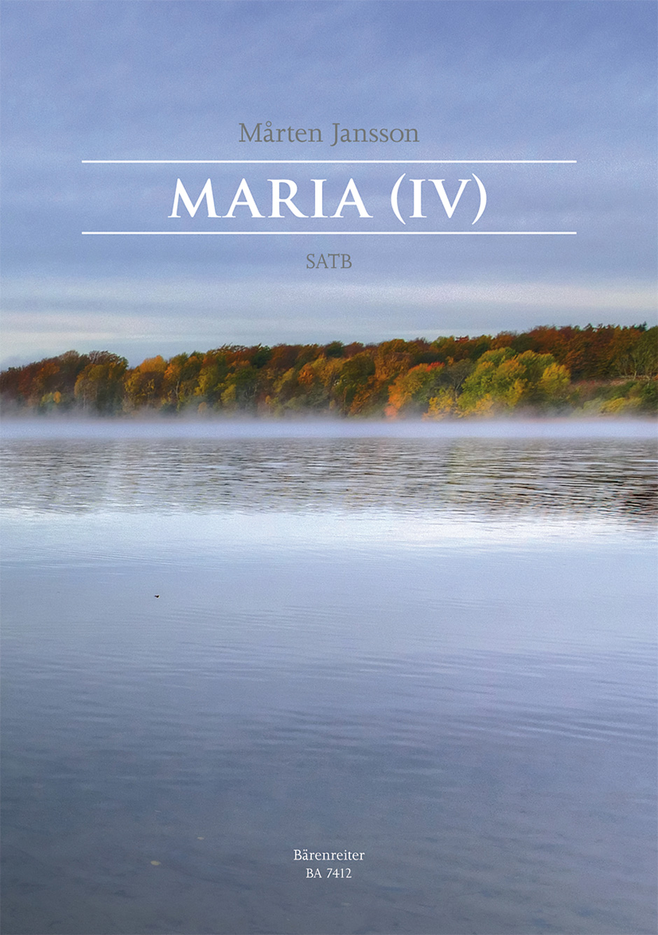 Mrten Jansson: Maria (IV): SATB: Vocal Score