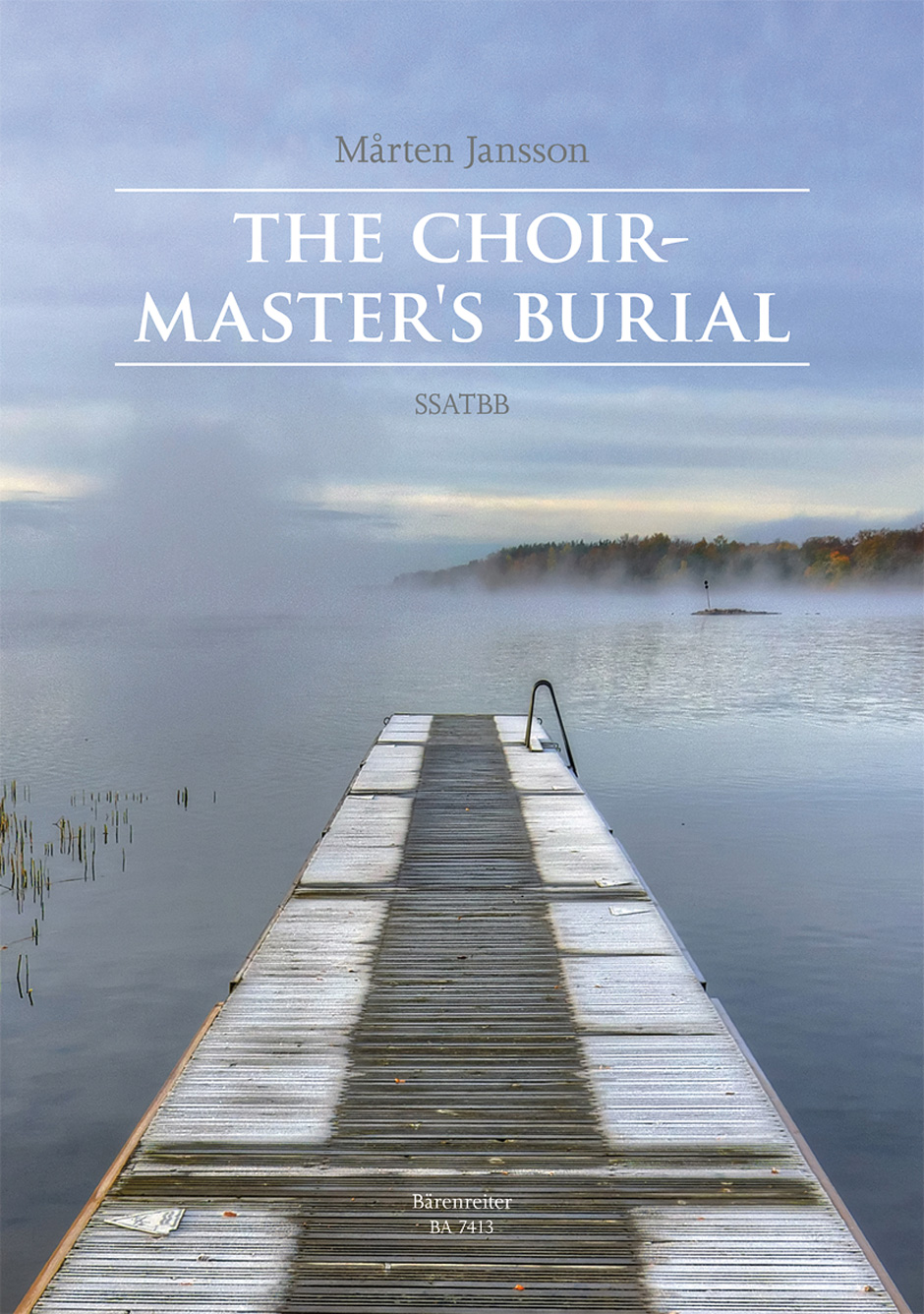 Mårten Jansson: The Choirmaster's Burial: SATB: Vocal Score
