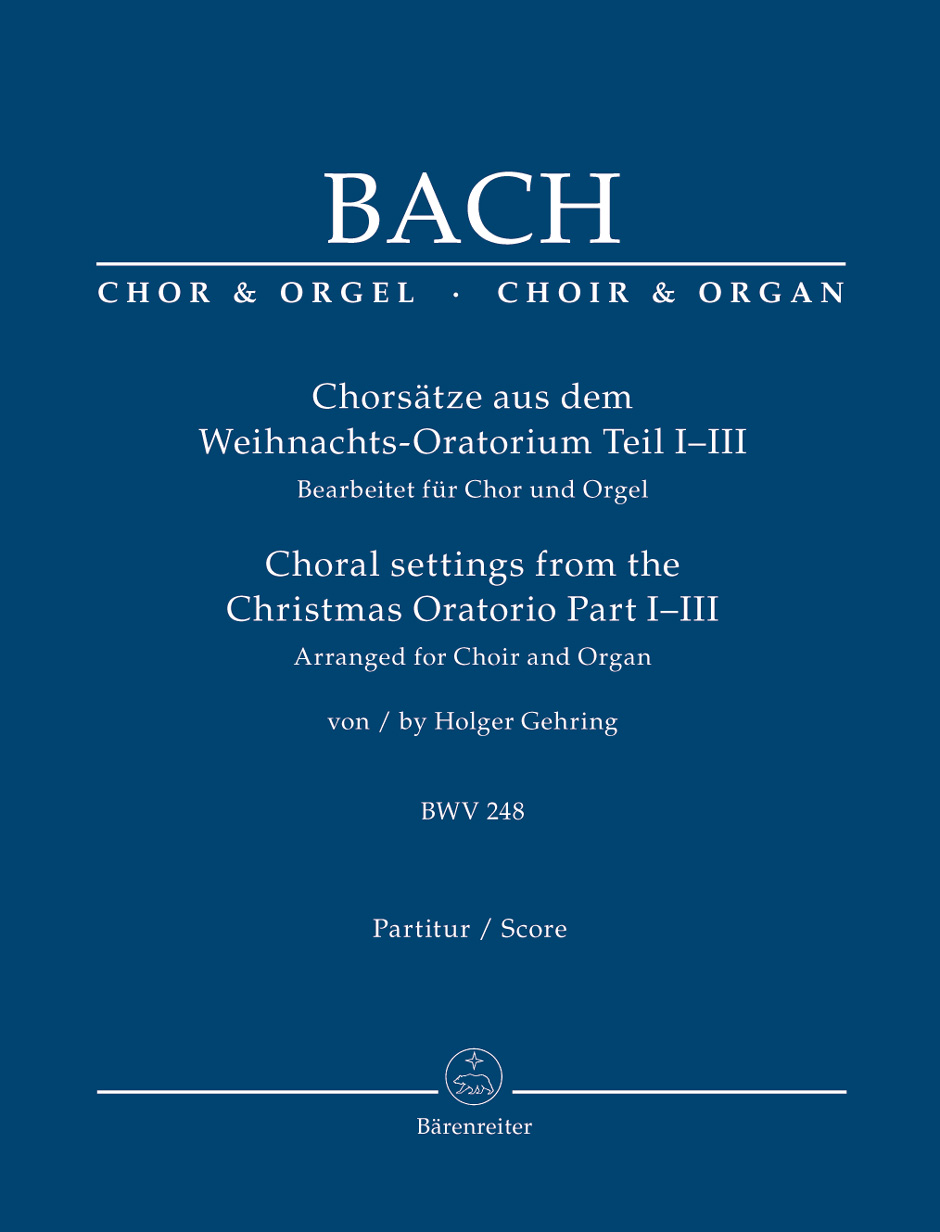 Johann Sebastian Bach: Chorstze aus dem Weihnachts-Oratorium Teil I-III: Mixed