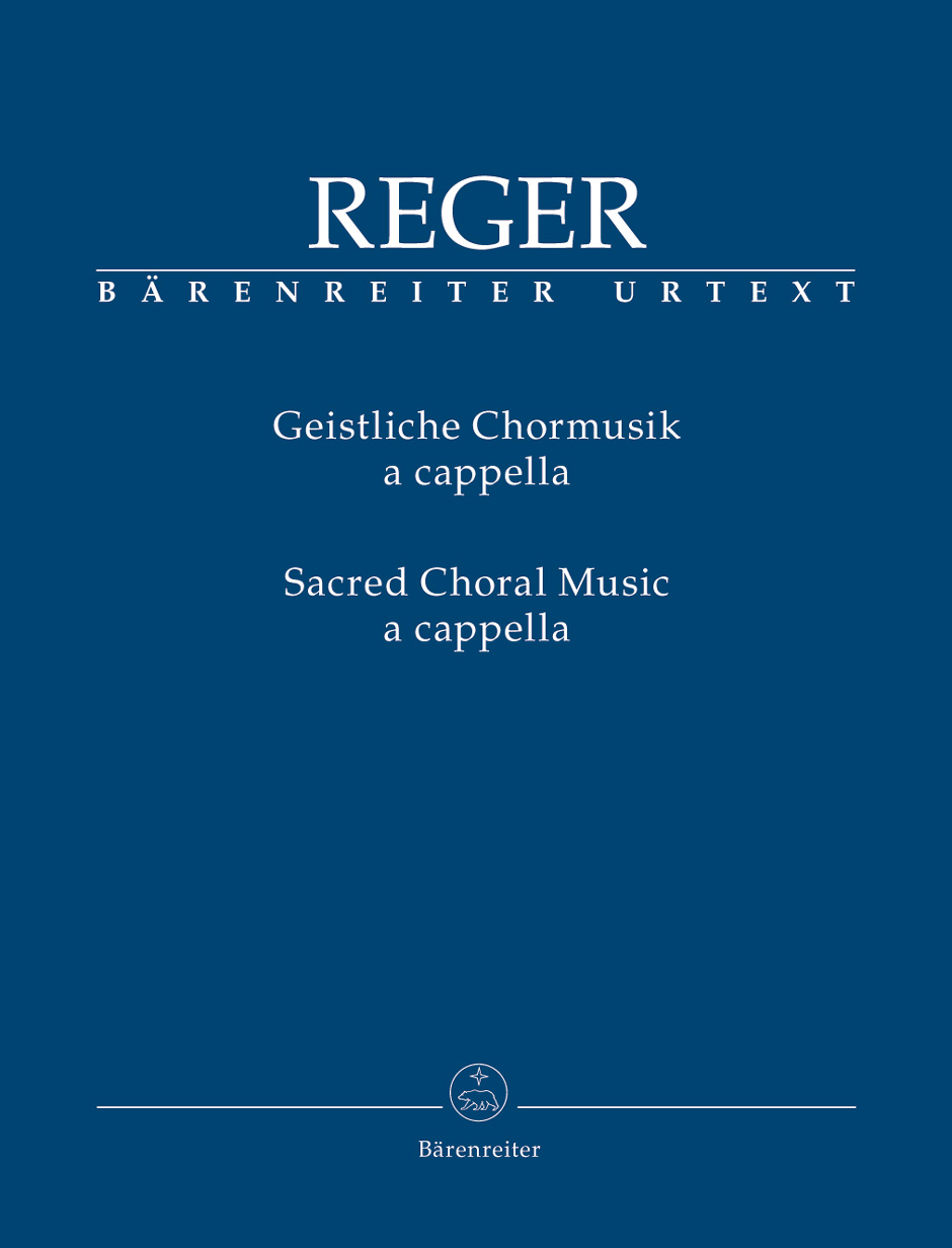 Max Reger: Sacred Choral Music a cappella: SATB: Vocal Score