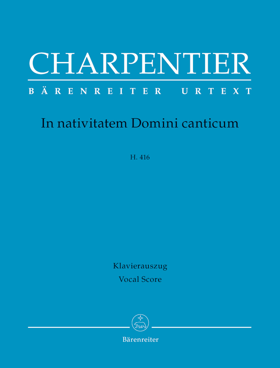 Marc-Antoine Charpentier: In Nativitatem Domini Canticum: Mixed Choir: Vocal