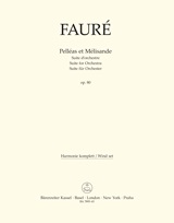 Gabriel Faur: Pellas et Mlisande op. 80: Orchestra: Parts