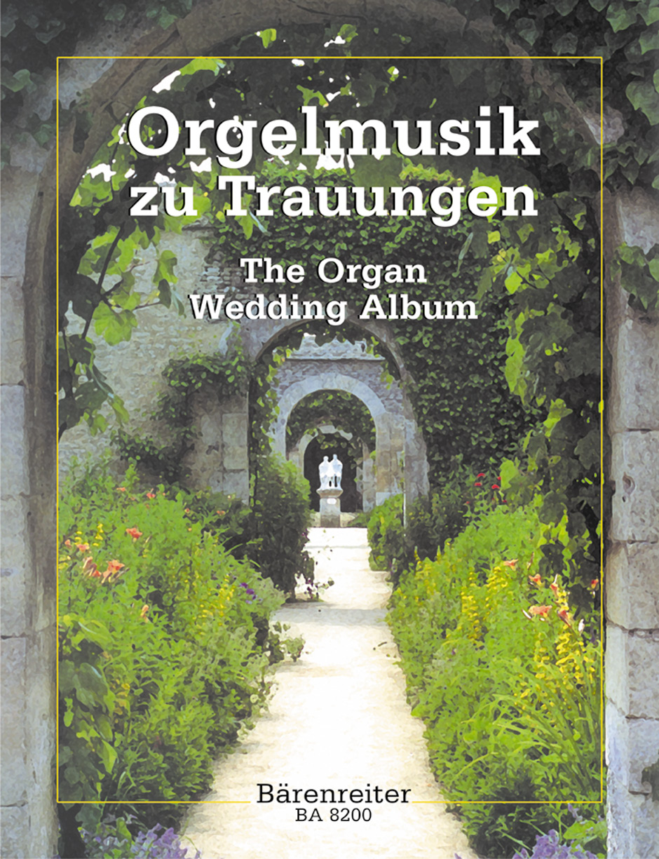 Orgelmusik Zu Trauungen: Organ: Instrumental Work