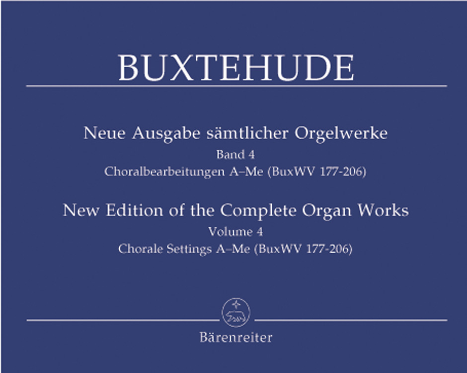 Dietrich Buxtehude: Orgelwerke 4 ( Samtliche ) Choralbearbeitungen A-M: Organ: