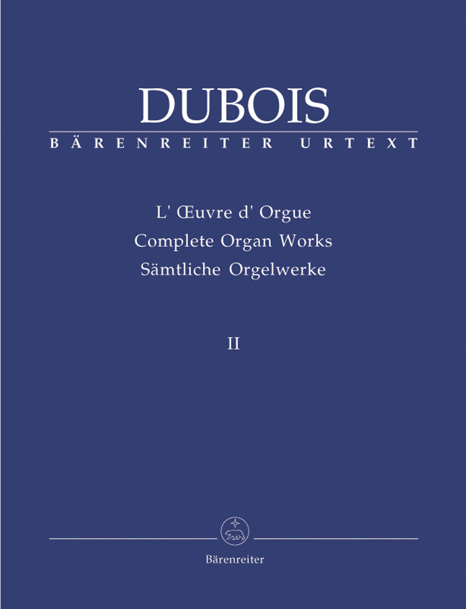 Thodore Dubois: Complete Organ Works Bk2: Organ: Instrumental Work