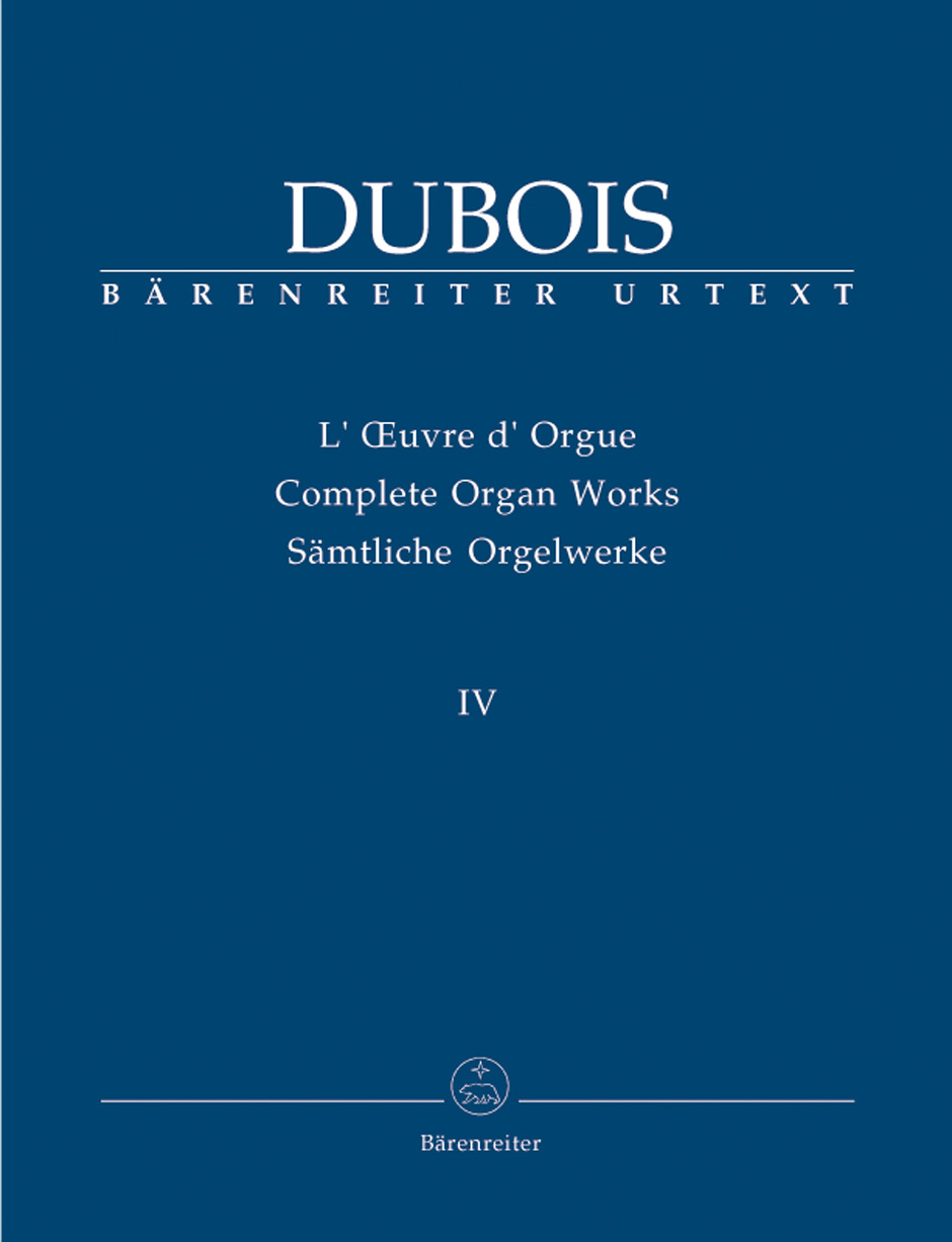 Théodore Dubois: Complete Organ Works Bk4: Organ: Instrumental Work