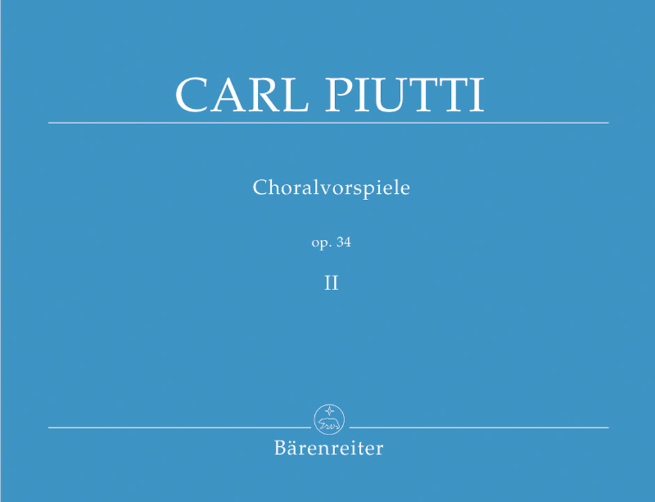 Carl Piutti: Choralvorspiele 2 Op.34: Organ: Instrumental Work