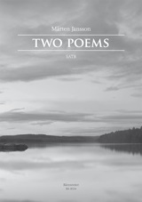Mrten Jansson: Two Poems: SATB: Vocal Score