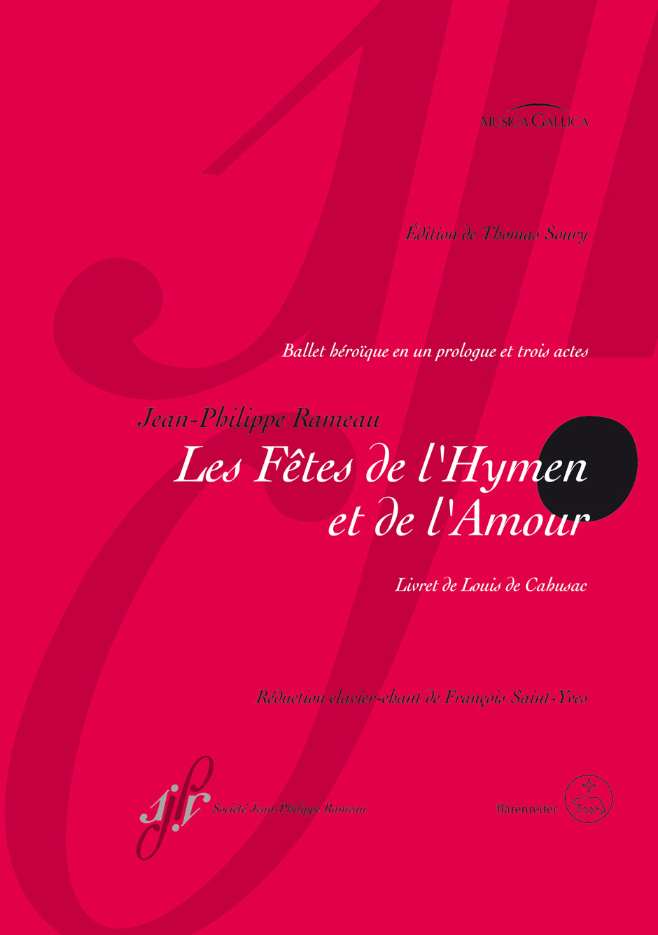 Jean-Philippe Rameau: Les Fêtes de lHymen et de lAmour: Mixed Choir: Vocal Score