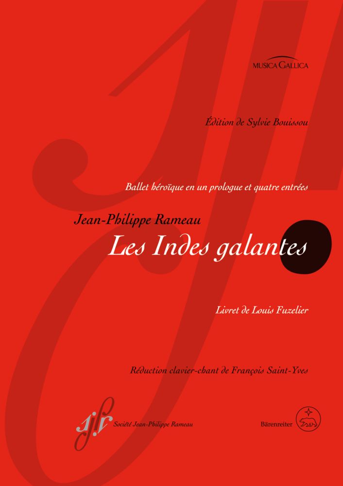 Jean-Philippe Rameau: Les Indes Galantes RCT 44: Opera: Vocal Score