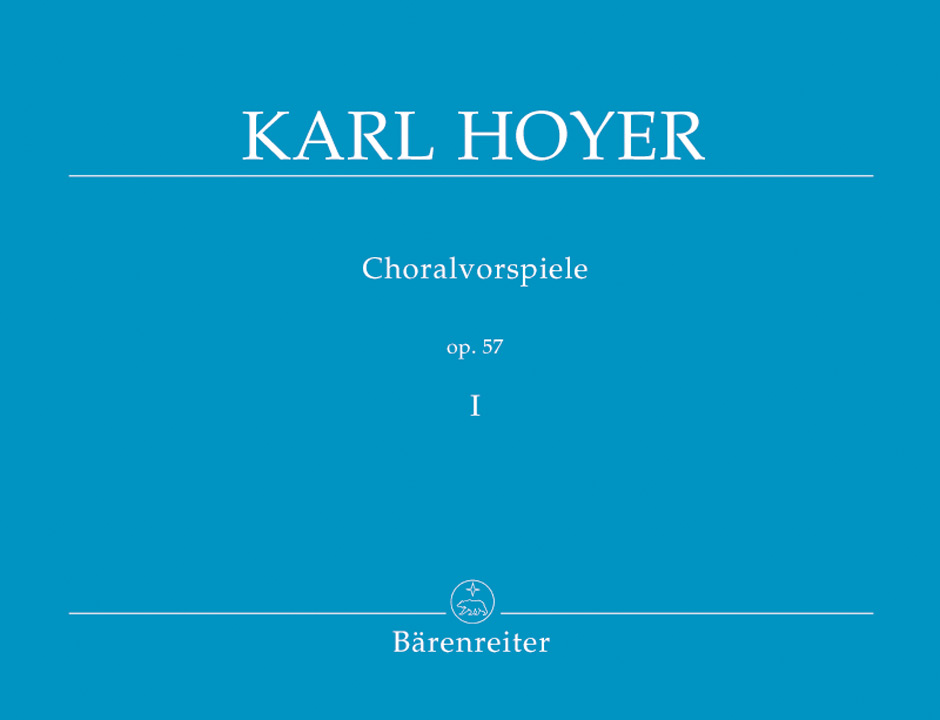 Karl Hoyer: Choralvorspiele  Band I op. 57: Organ: Instrumental Album