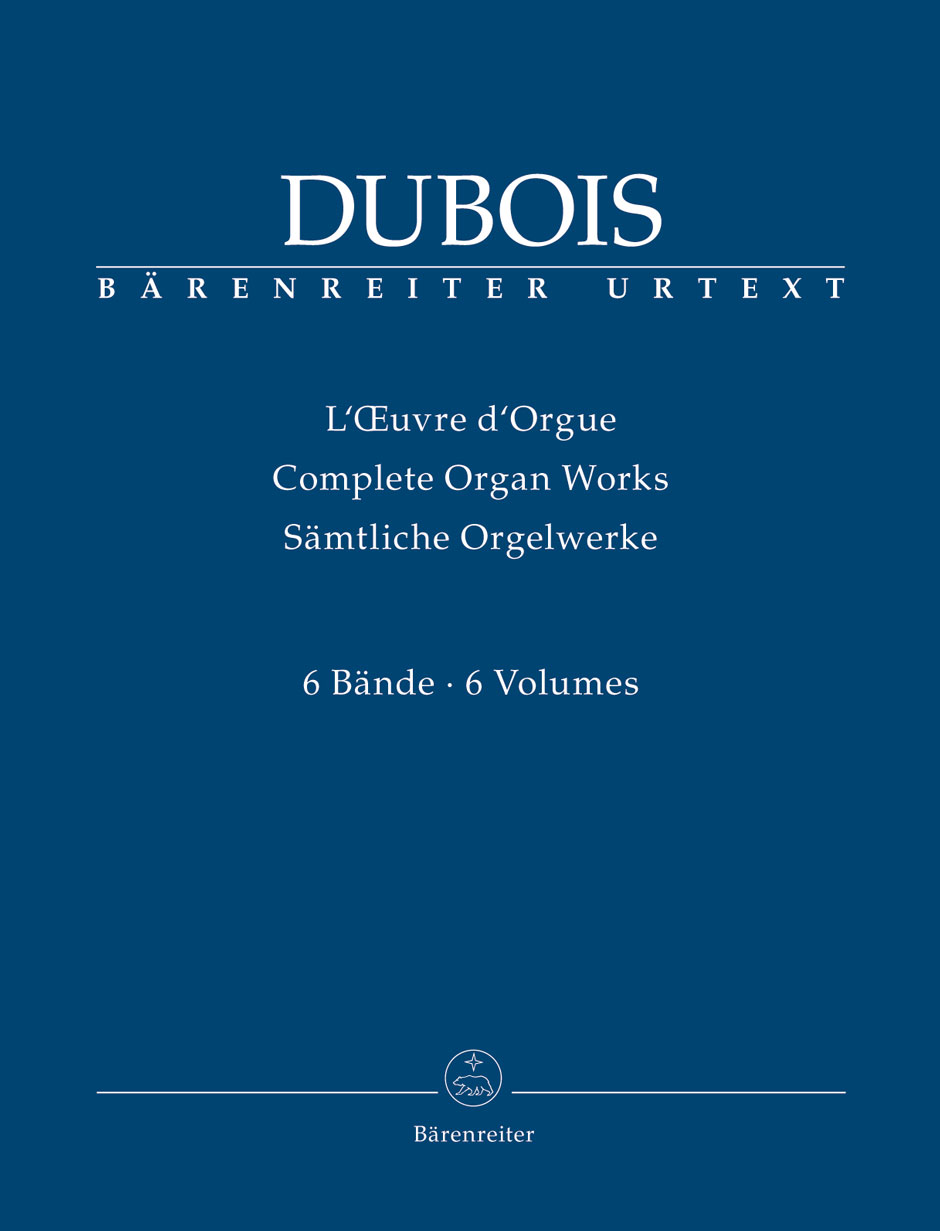 Théodore Dubois: Complete Organ Works  Volume I-VI: Organ: Instrumental Album