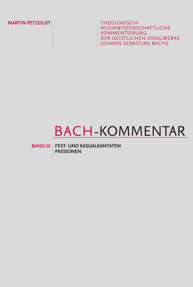 Martin Petzold: Bach-Kommentar Volume III: Biography