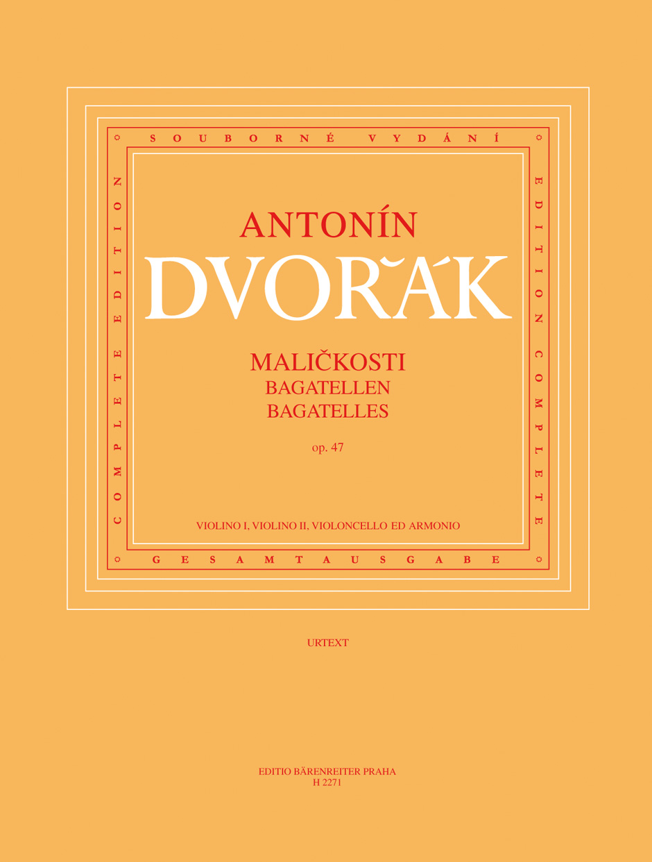 Antonn Dvo?k: Bagatelles Op.47 For Piano Quartet: Piano Quartet: Score and