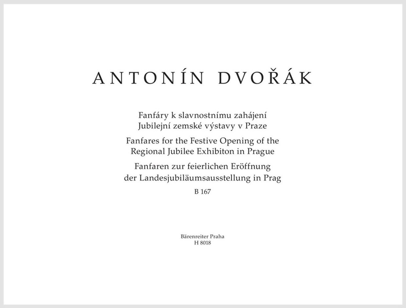 Antonn Dvo?k: Fanfares For The Festive Opening: Mixed Ensemble: Score and
