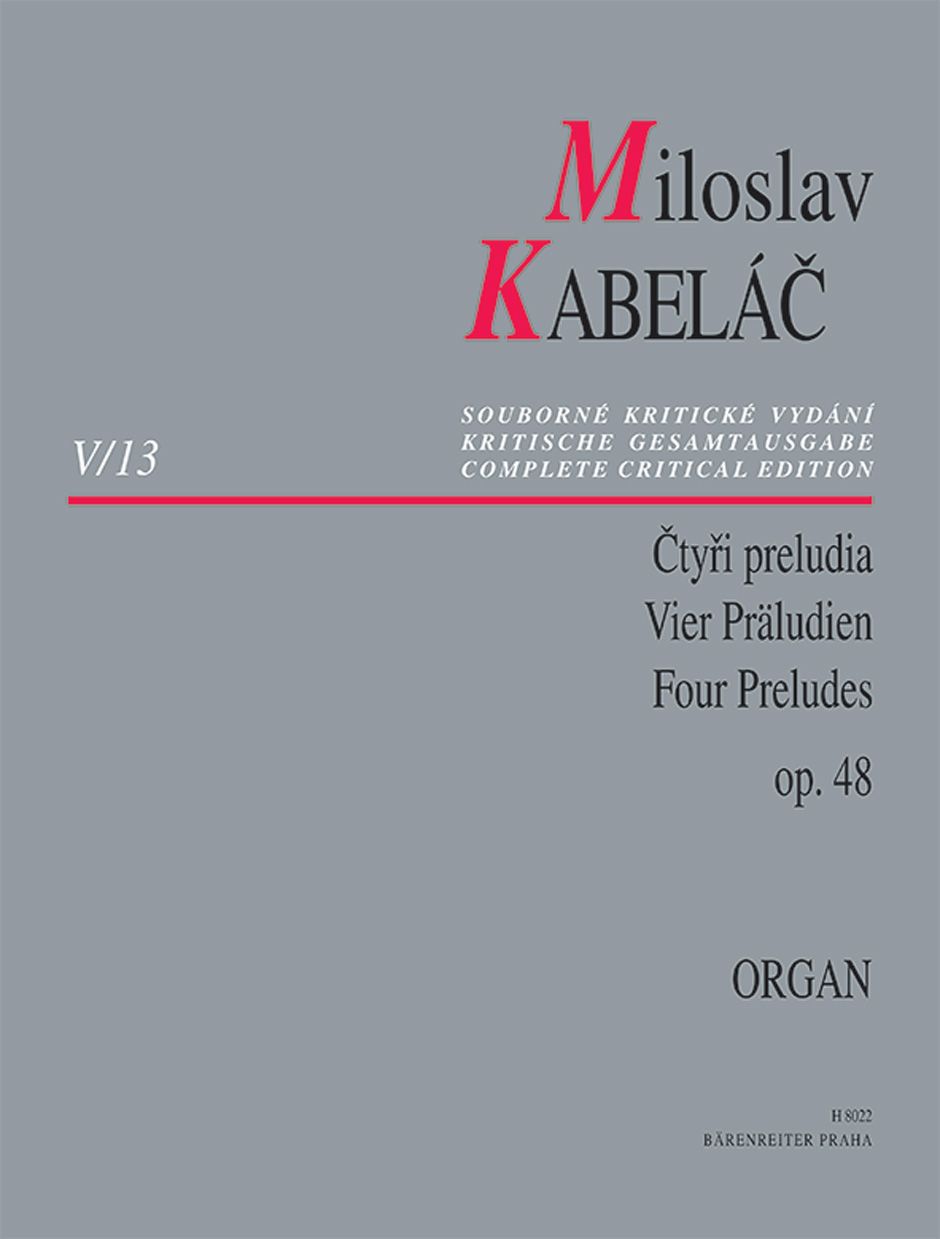 Miloslav Kabelc: Four Preludes For Organ Op. 48: Organ: Instrumental Album