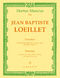 Jean-Baptiste Loeillet: Sonatas Opus 3/9  Opus 4/9-10: Treble Recorder: Score