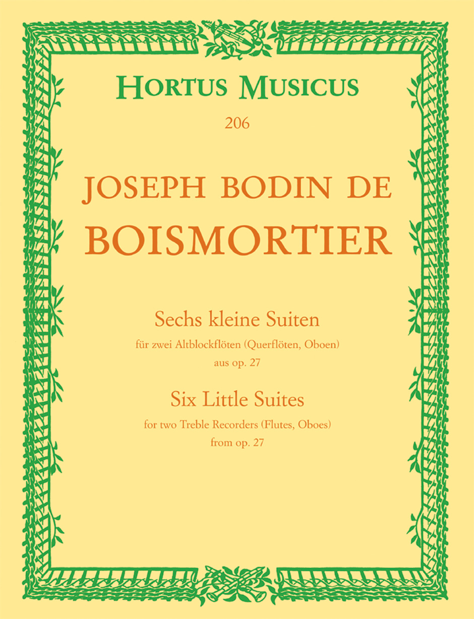 Joseph Bodin de Boismortier: Sechs kleine Suiten - Six Little Suites Op. 27: