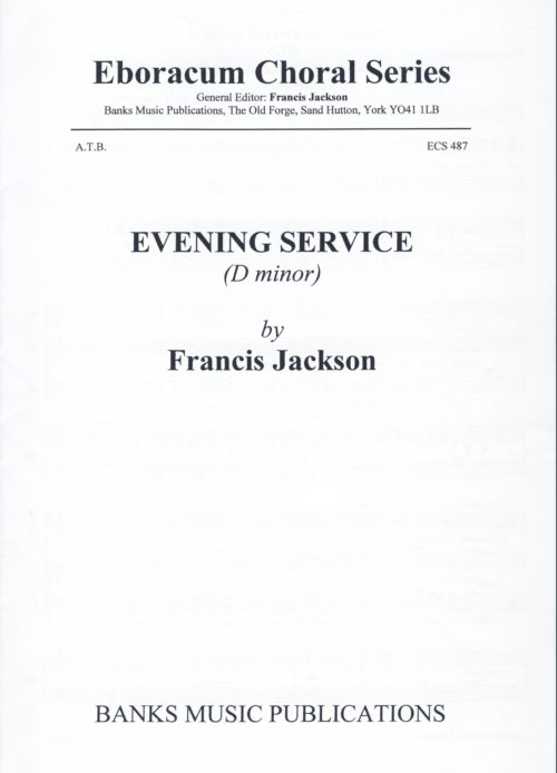 Francis Jackson: Evening Service In D Minor: Men's Voices: Vocal Score