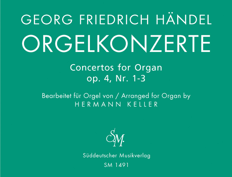 Georg Friedrich Händel: Concerto for Organ Op.4  Bk. 1 Nos 1 - 3: Organ