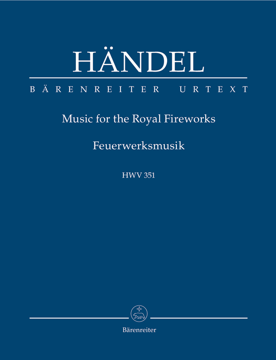 Georg Friedrich Hndel: Music For The Royal Fireworks HWV 351: Orchestra: