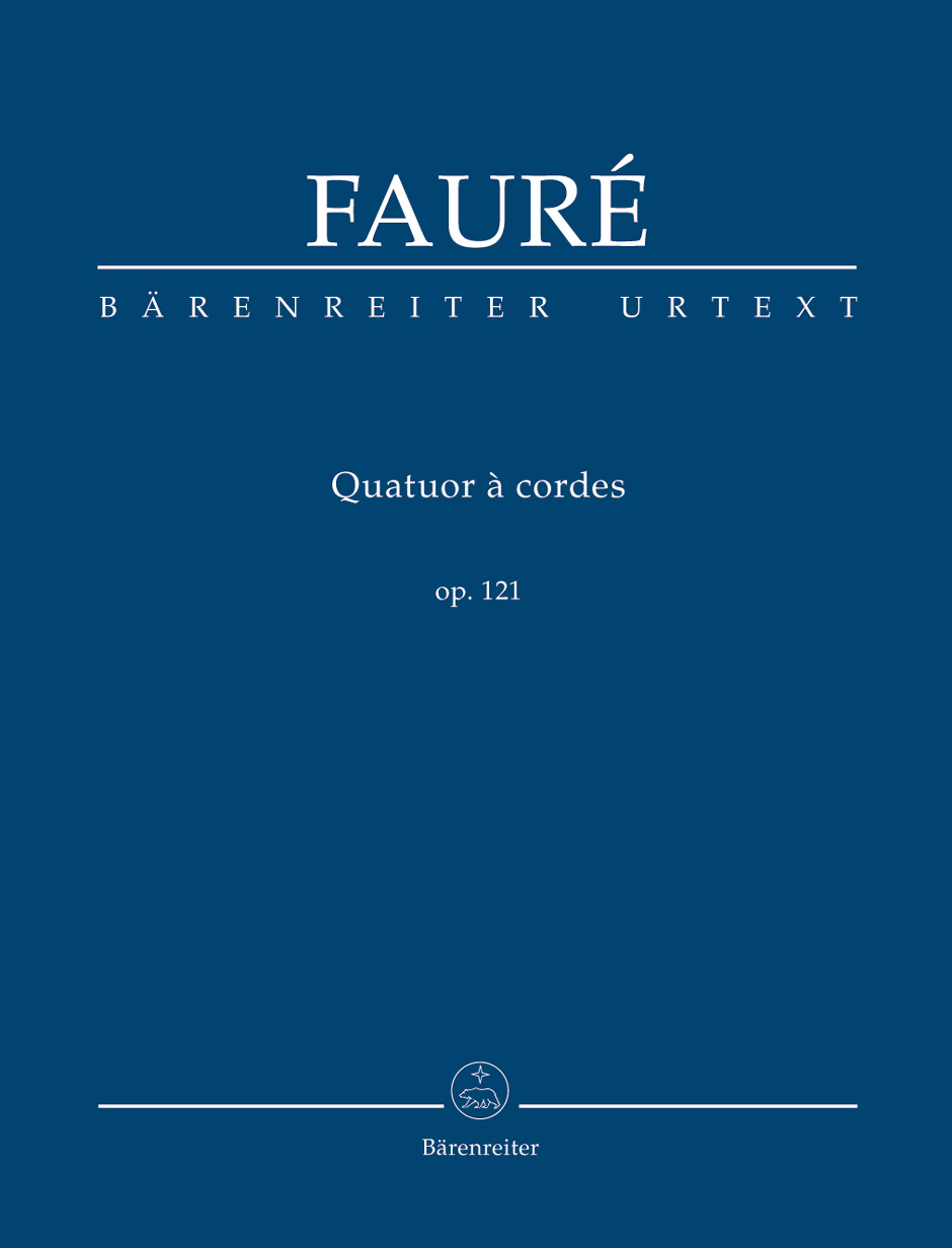 Gabriel Faur: Quatuor  Cordes Op.121 - Study Score: Trumpet: Study Score