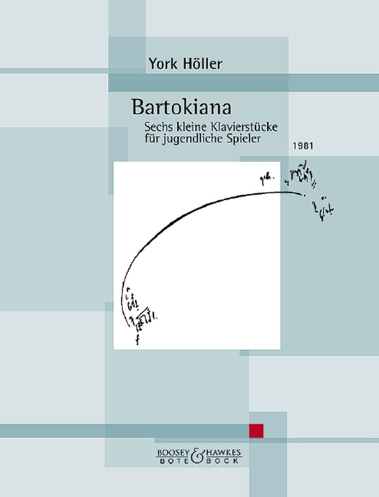 York Höller: Bartokiana: Piano: Instrumental Collection