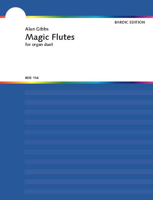 Alan Gibbs: Magic Flutes: Organ: Instrumental Album