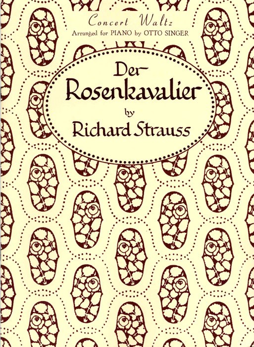 Richard Strauss: Der Rosenkavalier (The Knight of the Rose) Op. 59: Piano