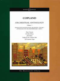 Aaron Copland: Orchestral Anthology Volume 1: Orchestra: Score