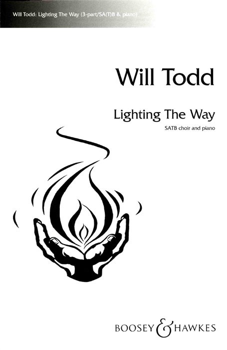 Will Todd: Lighting The Way: SAB: Vocal Score