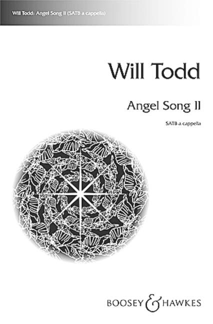 Will Todd: Angel Song II: SATB: Vocal Score