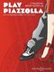 Play Piazzolla: Guitar: Instrumental Album