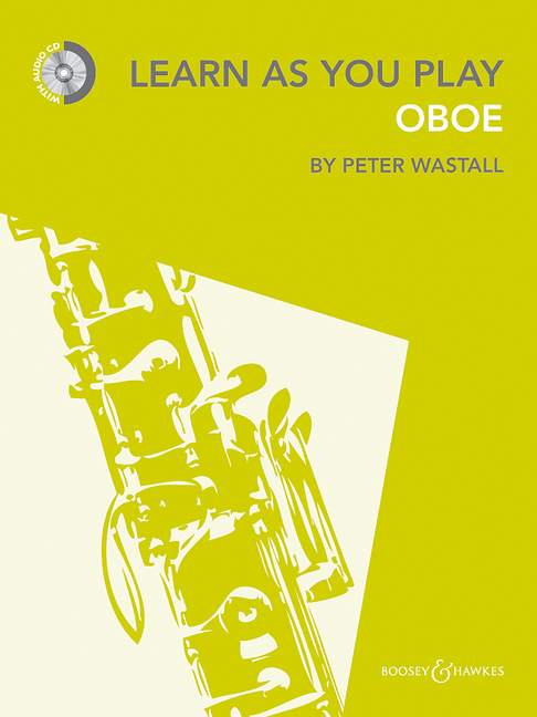Peter Wastall: Learn As You Play Oboe: Oboe: Instrumental Tutor
