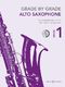 Janet Way: Grade by Grade - Alto Saxophone: Alto Saxophone: Instrumental Tutor