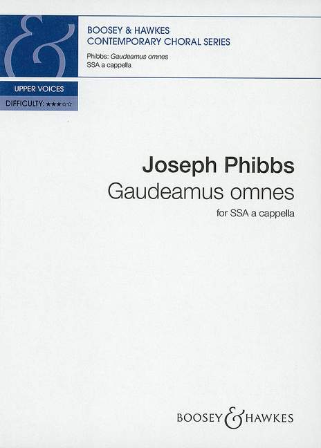 Joseph Phibbs: Gaudeamus Omnes: SSA: Vocal Score
