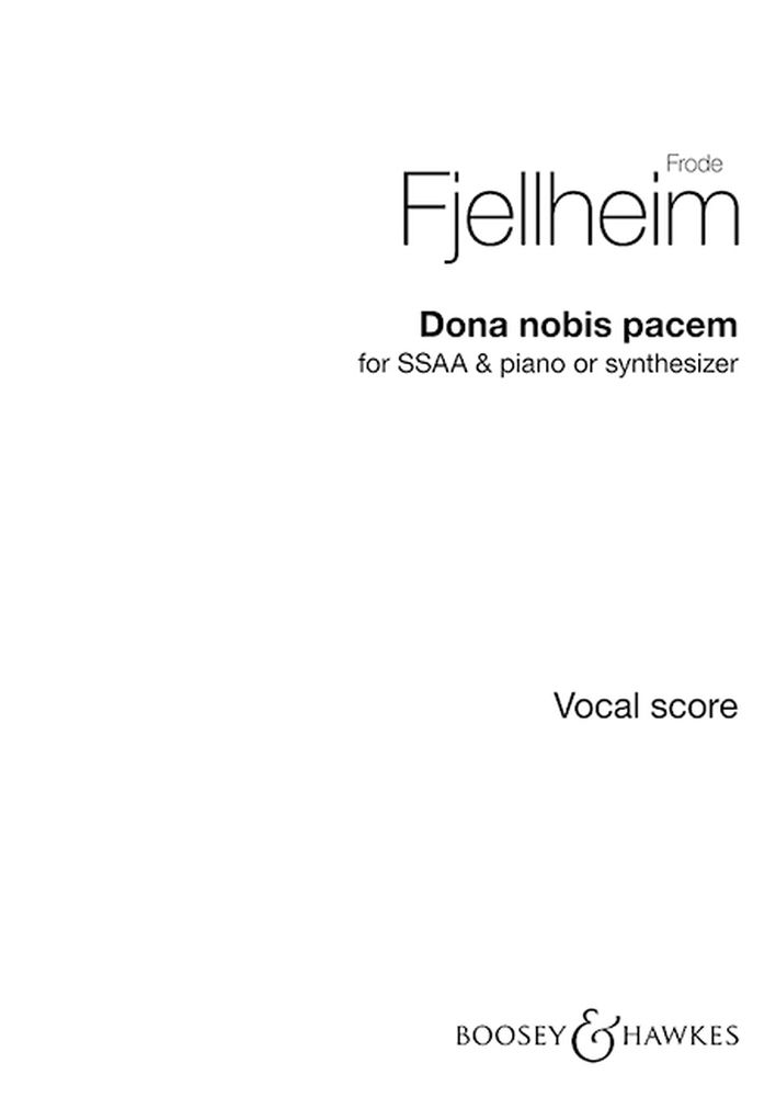 Dona Nobis Pacem: SSAA: Vocal Score
