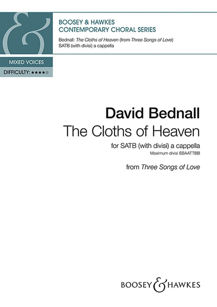 David Bednall: The Cloths of Heaven: Double Choir: Vocal Score