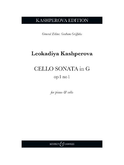 Leokadiya Kashperova: Cello Sonata No. 1 in G op. 1  Nr. 1: Cello and Accomp.: